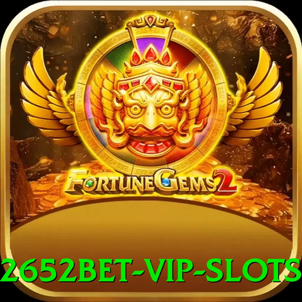 2652bet VIP Slots - apk